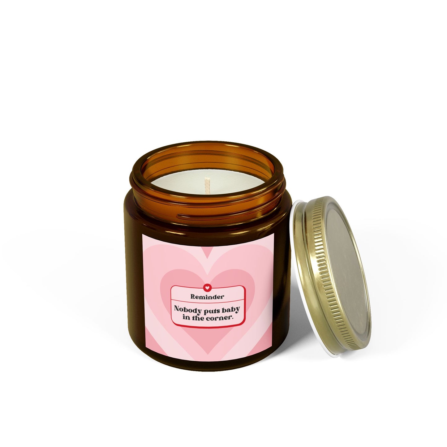 Romantic Scented Candle - "Nobody Puts Baby in the Corner" - Coconut Apricot Wax